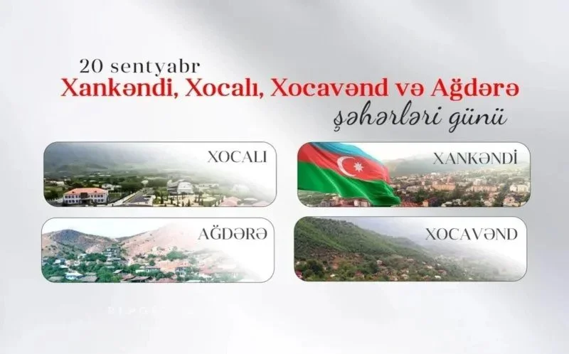 Xankəndi, Xocalı, Xocavənd və Ağdərə şəhərləri günü qeyd olunur